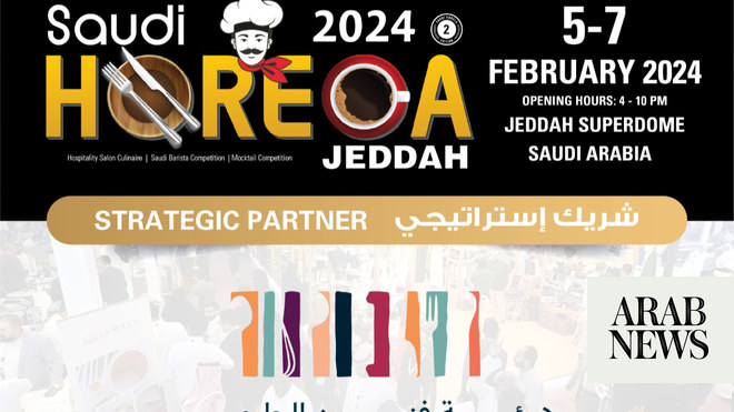 Jeddah to host food, hospitality expo on Monday | Arab News