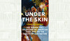 What We Are Reading Today: Under the Skin