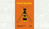 What We Are Reading Today: Insectpedia: A Brief  Compendium of Insect Lore