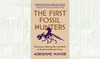 What We Are Reading Today: The First Fossil Hunters