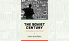 What We Are Reading Today: The Soviet Century