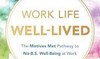 What We’re Reading Today: Work Life Well-lived