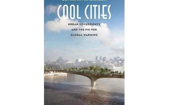 Book Review: Why cities, not states, must take the lead in fighting climate change