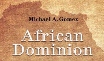 Book Review: A history of West Africa’s golden empires
