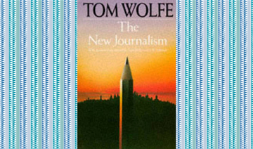 What We Are Reading Today: The New Journalism, by Tom Wolfe