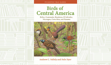What We Are Reading Today: Birds of Central America 