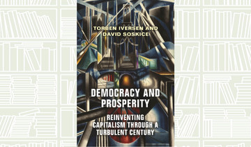 What We Are Reading Today: Democracy and Prosperity by Torben Iversen and David Soskice