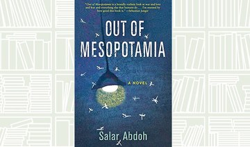 Author Salar Abdoh’s ‘Out of Mesopotamia’ journeys through the labyrinth of life