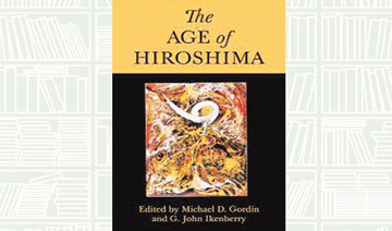 What We Are Reading Today: The Age of Hiroshima 