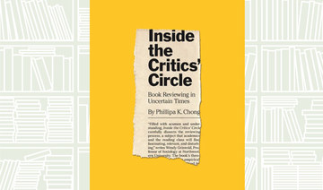 What We Are Reading Today: Inside the Critics’ Circle by Philippa K. Chong