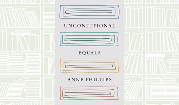 What We Are Reading Today: Unconditional Equals by Anne Phillips