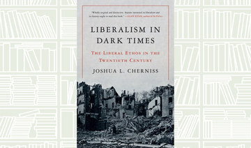 What We Are Reading Today: Liberalism in Dark Times by Joshua L. Cherniss