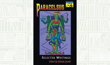 What We Are Reading Today: Paracelsus; Selected Writings by B Jolande Jacobi