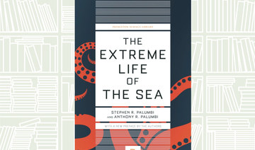 What We Are Reading Today: The Extreme Life of the Sea