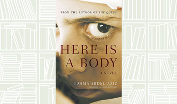 REVIEW: ‘Here is a Body’ — Basma Abdel Aziz’s dystopian vision hits close to home