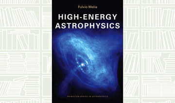 What We Are Reading Today: High-Energy Astrophysics by Fulvio Melia