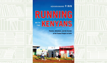 What We Are Reading Today: Running with the Kenyans by Adharanand Finn