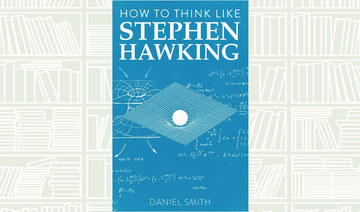 What We Are Reading Today: ‘How to Think Like Stephen Hawking’