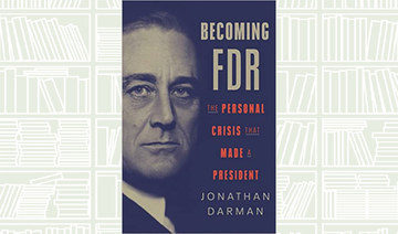What We Are Reading Today: Becoming FDR 