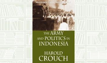 What We Are Reading Today: The Army and Politics in Indonesia