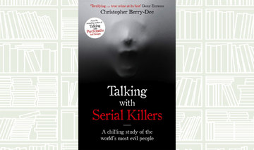 What We Are Reading Today: ‘Talking with Serial Killers’