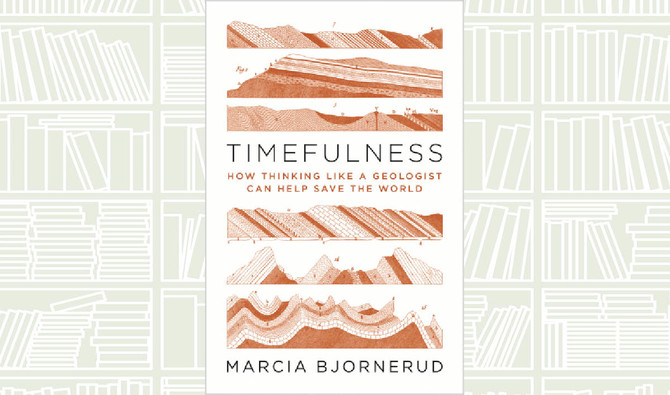 What We Are Reading Today: Timefulness by Marcia Bjornerud