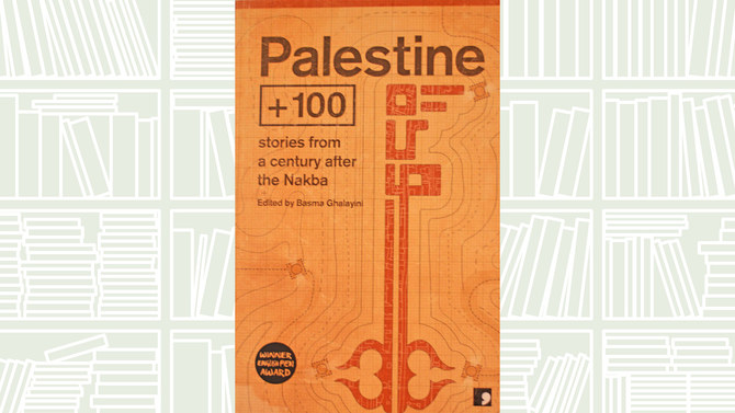 ‘Palestine + 100’: To forget is a sin in these futuristic tales