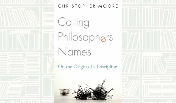 What We Are Reading Today: Calling Philosophers Names by Christopher Moore