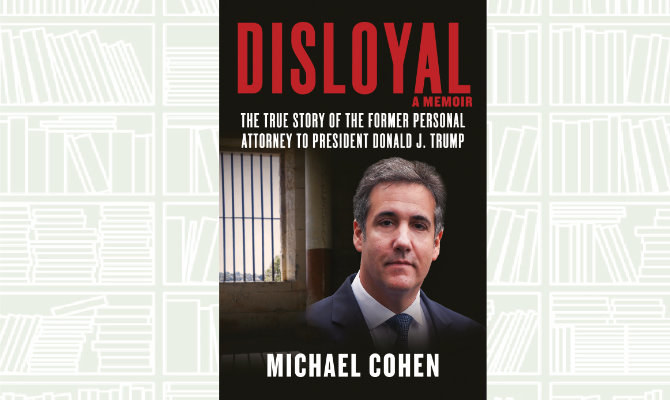 Cohen memoir offers blow-by-blow account of Trump’s alleged role in a hush money scandal