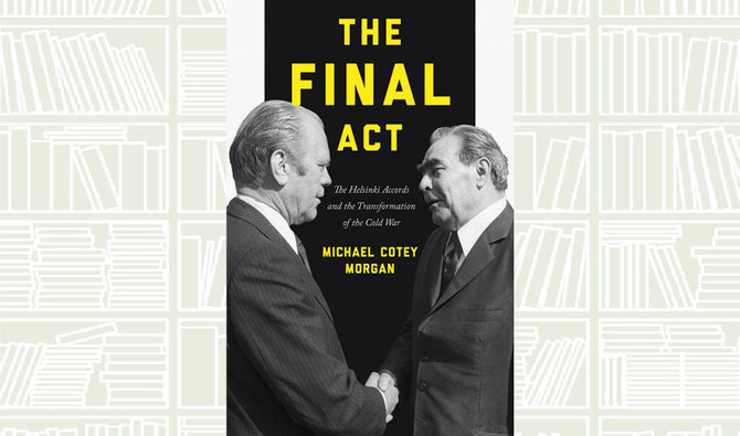 What We Are Reading Today: The Final Act: The Helsinki Accords and the Transformation of the Cold War