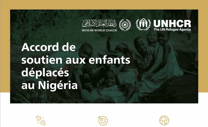 Muslim World League to support UNHCR’s project for displaced persons in Nigeria