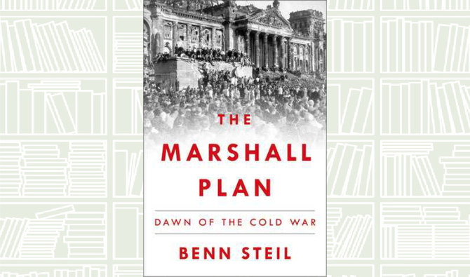 What We Are Reading Today: The Marshall Plan by Benn Steil