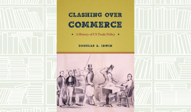 What We Are Reading Today: Clashing over Commerce by Douglas A. Irwin