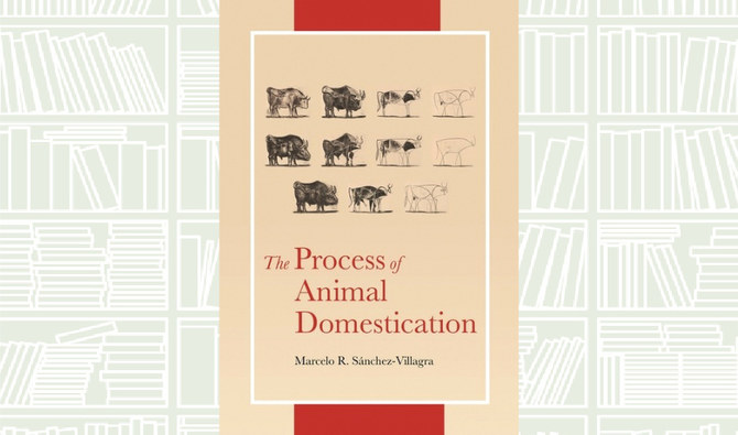 What We Are Reading Today: The Process of Animal Domestication by Marcelo Sanchez-Villagra