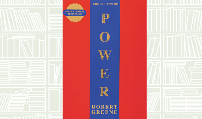 What We Are Reading Today: ‘The 48 Laws of Power’