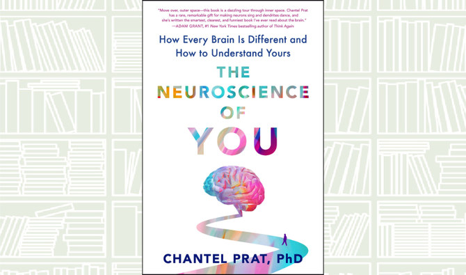What We Are Reading Today: The Neuroscience of You