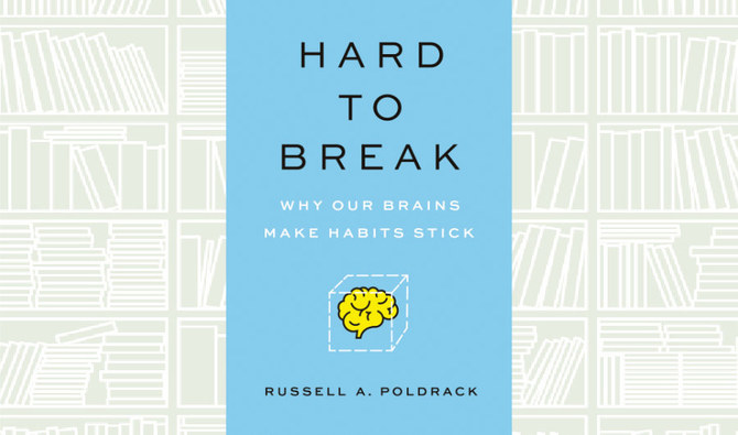 What We Are Reading Today: Hard to Break; Why Our Brains Make Habits Stick
