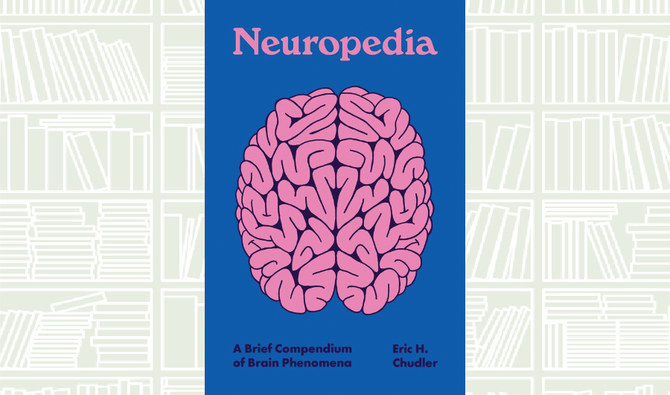 What We Are Reading Today: Neuropedia: A Brief Compendium of Brain Phenomena