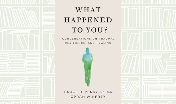 What We Are Reading Today: What Happened To You?