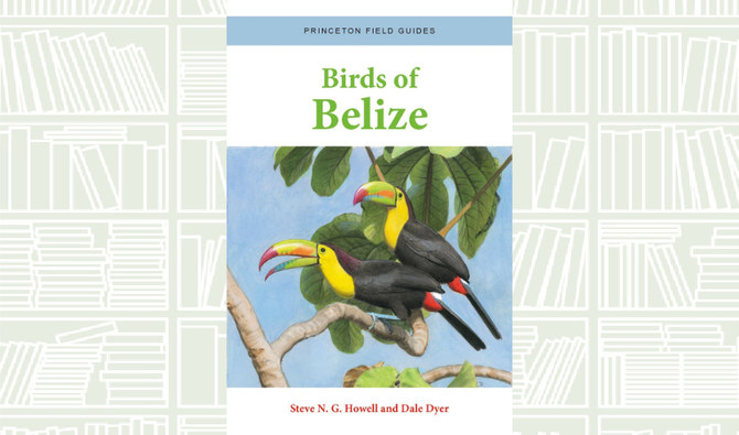 What We Are Reading Today: Birds of Belize