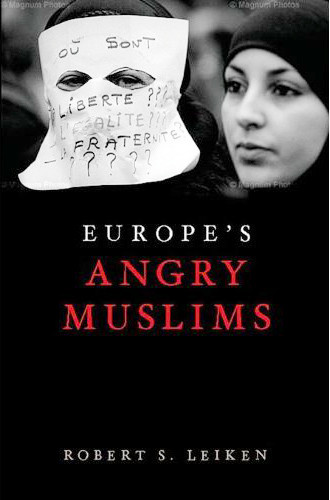 Europe’s Angry Muslims